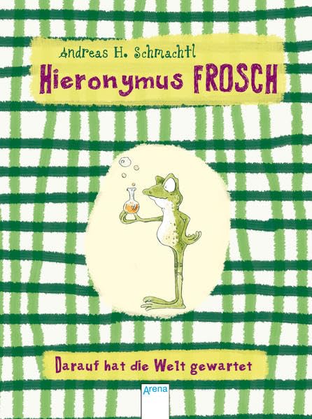 Hieronymus Frosch - Darauf hat die Welt gewartet Non-fiction