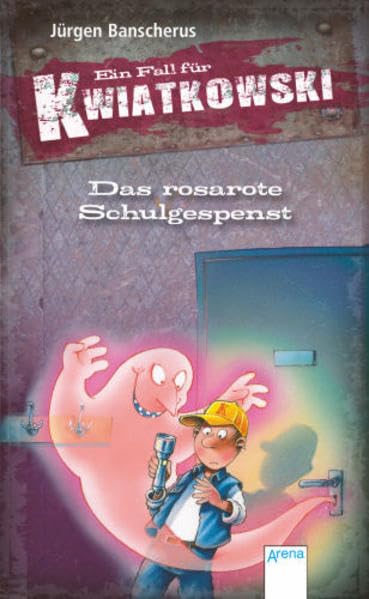 Ein Fall für Kwiatkowski - Das rosarote Schulgespenst Novels & Short Stories