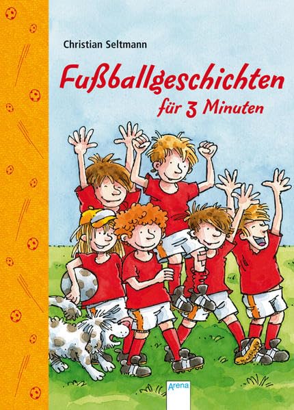 Fußballgeschichten für 3 Minuten Non-fiction