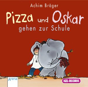 Pizza und Oskar gehen zur Schule, 1 Audio-CD (Livre en allemand) cd