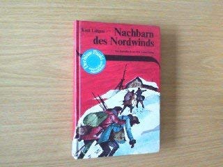 Nachbarn des Nordwinds. Drei arktische Erzählungen Books
