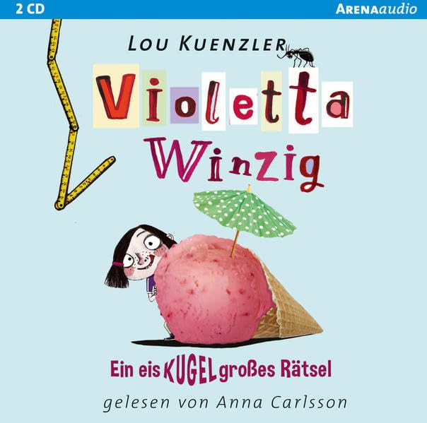 Violetta Winzig (3). Ein eiskugelgroßes Rätsel: Lesung Novels & Short Stories