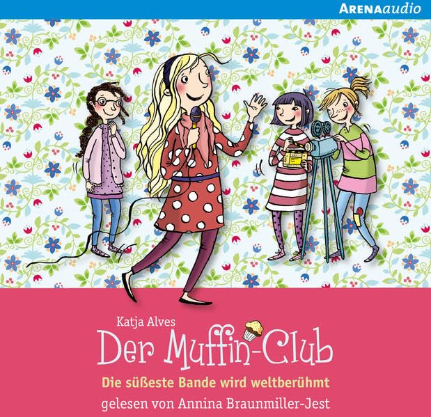 Der Muffin-Club 06. Die süßeste Bande wird weltberühmt cd