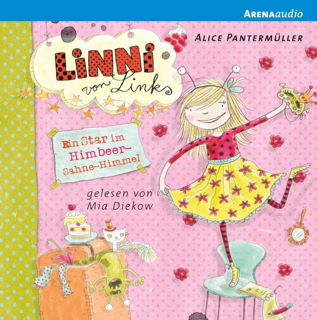 Linni von Links (2). Ein Star im Himbeer-Sahne-Himmel: Lesung Novels & Short Stories