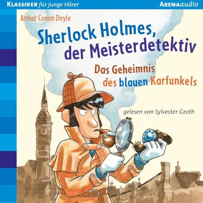 Sherlock Holmes, der Meisterdetektiv. Das Geheimnis des blauen Karfunkels Novels & Short Stories