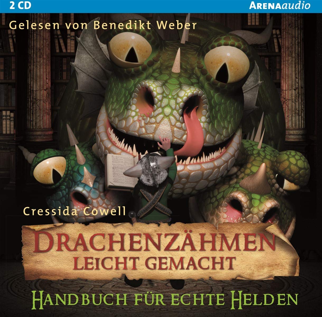 Drachenzähmen leicht gemacht (6). Handbuch für echte Helden: Lesung Novels & Short Stories