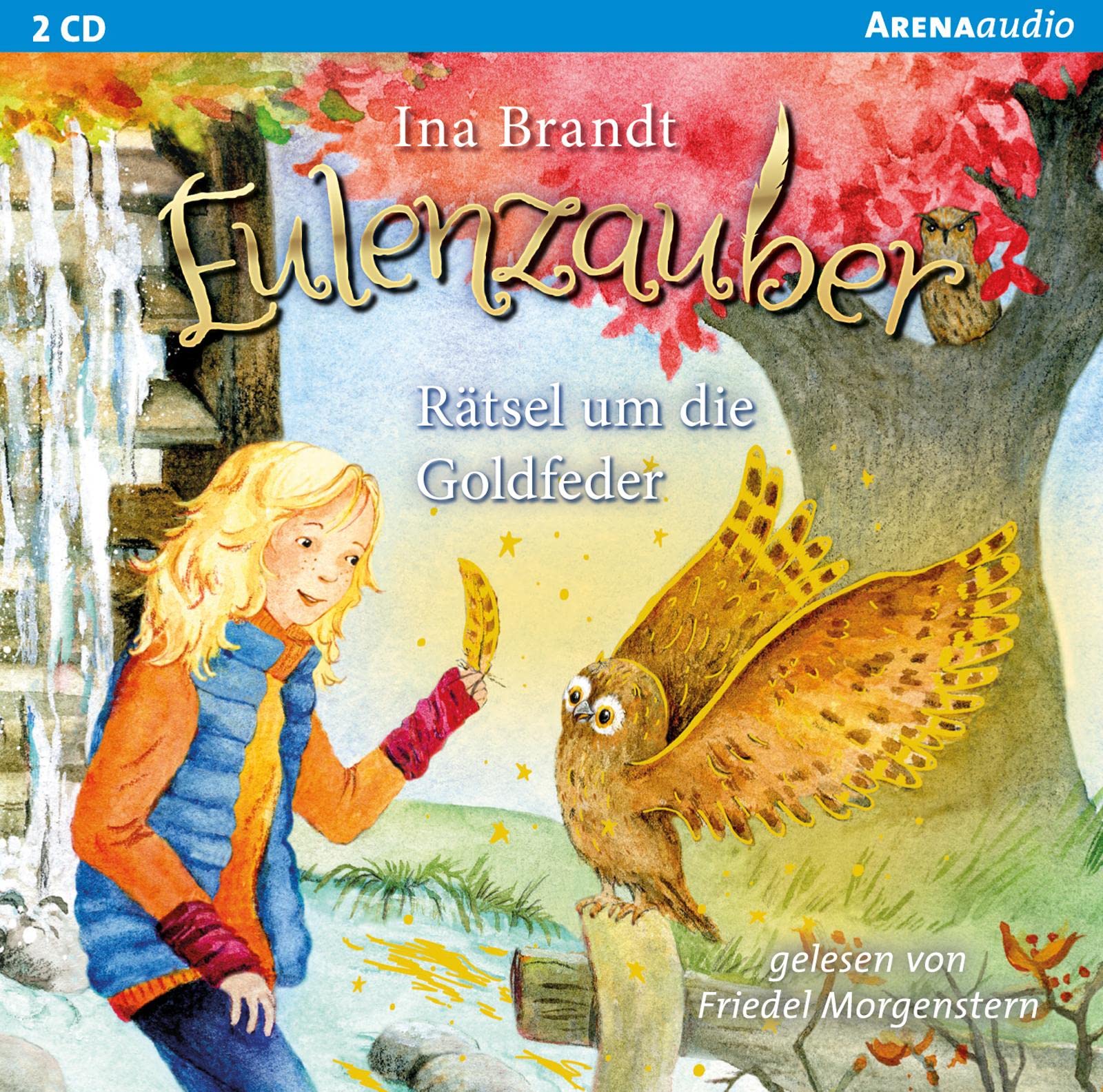 Eulenzauber (5). Rätsel um die Goldfeder: Lesung Novels & Short Stories