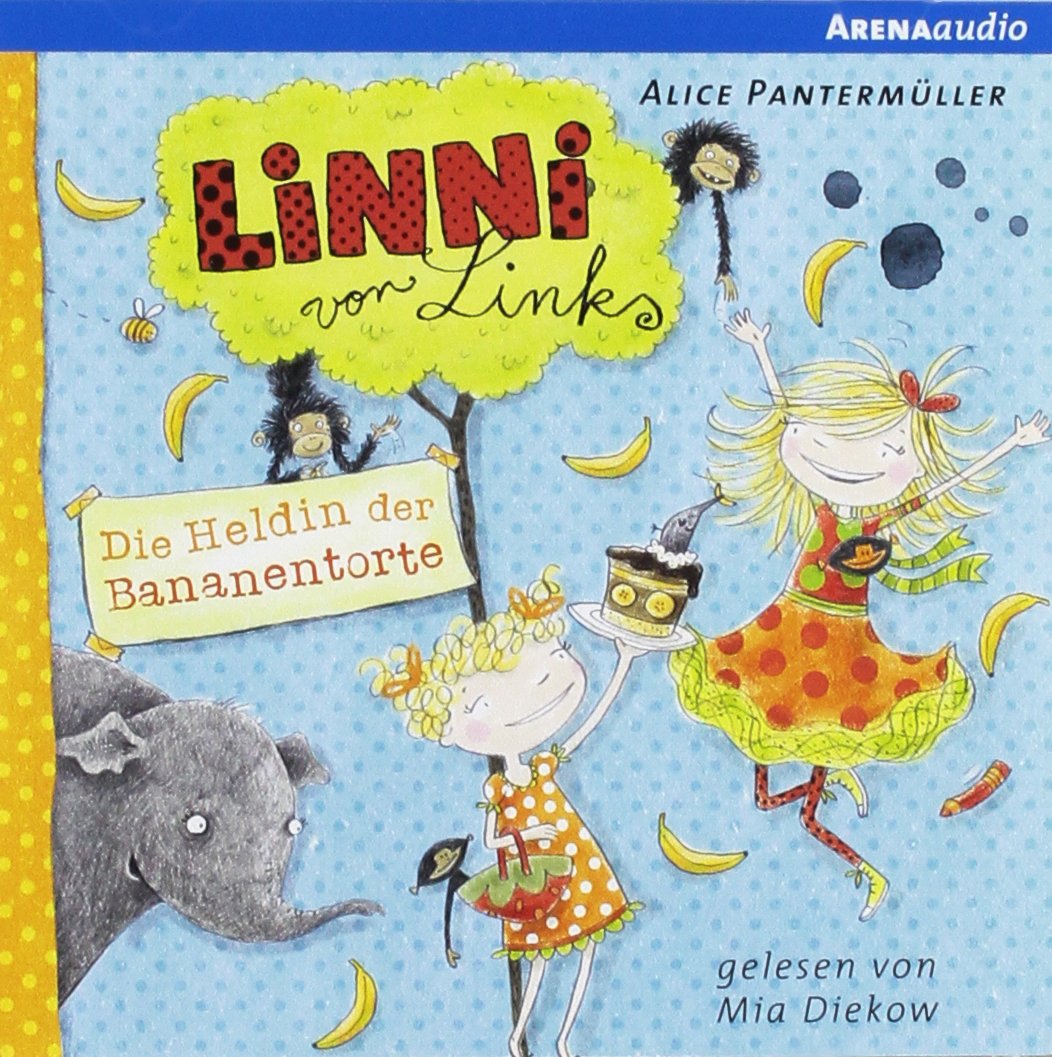 Linni von Links (4). Die Heldin der Bananentorte: Lesung Novels & Short Stories