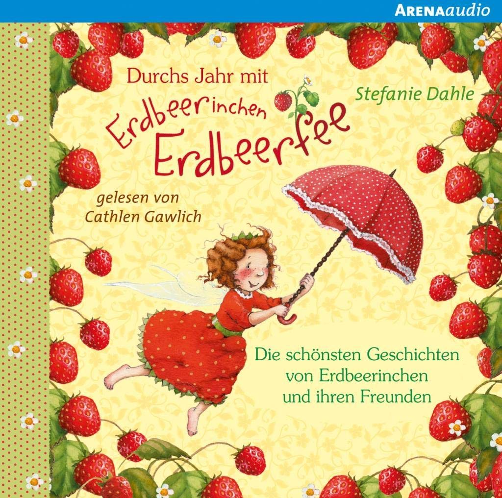 Dahle, S: Durchs Jahr mit Erdbeerinchen Erdbeerfee cd