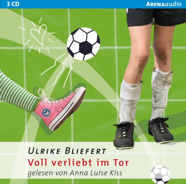 Voll verliebt im Tor: Autorisierte Lesefassung (Arena audio) Novels & Short Stories