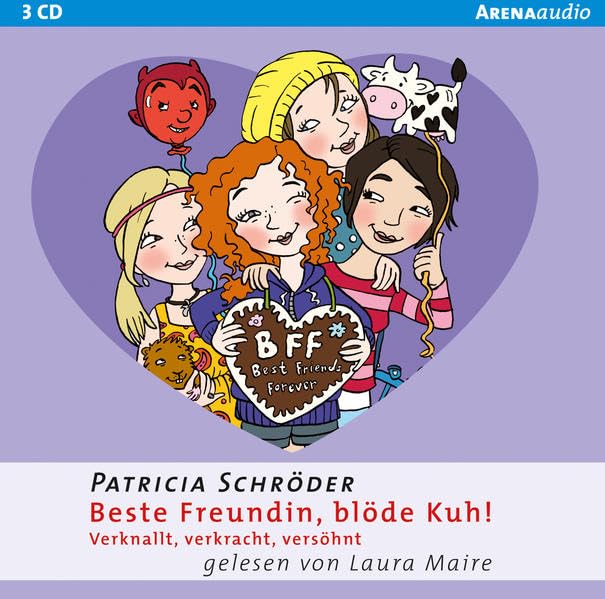 Beste Freundin, blöde Kuh! Verknallt, verkracht, versöhnt Novels & Short Stories