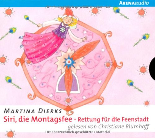 Siri, die Montagsfee - Montag ist Zaubertag: Drei magische Abenteuer mit Siri. Novels & Short Stories