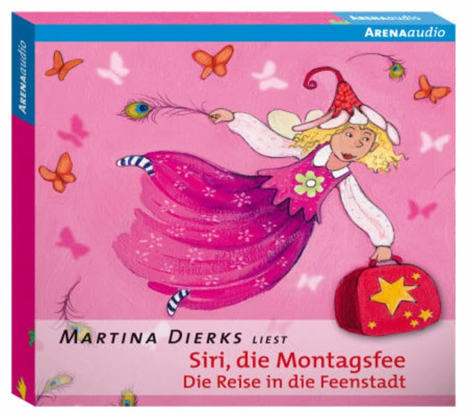 Siri, die Montagsfee: Die Reise in die Feenstadt Novels & Short Stories