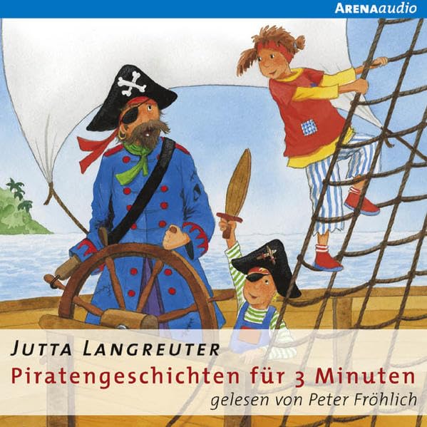 Piratengeschichten für 3 Minuten: Ungekürzte Lesung (Arena audio) Novels & Short Stories