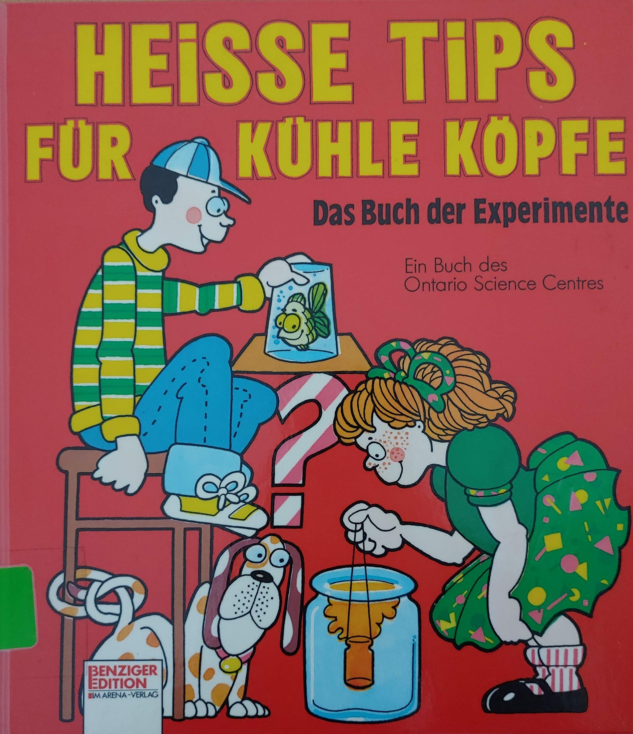 Product Image: Heisse Tips für kühle Köpfe. Das Buch der Experimente