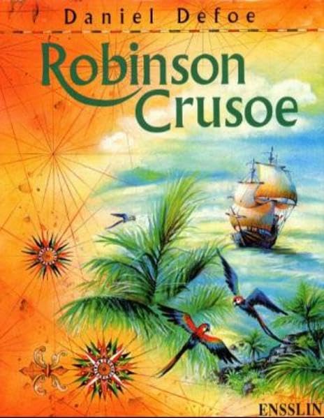 Robinson Crusoe: Ensslin Kinderbuch-Klassiker (Ensslin im Arena Verlag) Fiction