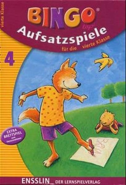 BINGO logo, Aufsatzspiele, neue Rechtschreibung, Neuausgabe, Bd.4, Aufsatzspiele für die vierte Klasse (Ensslin im Arena Verlag) Non-fiction