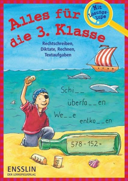 Alles für die 3. Klasse: Rechtschreiben, Diktate, Rechnen, Textaufgaben Lifestyle