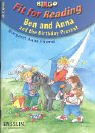 Ben and Anna and the Birthday Present: Fir for reading Learning & Reference