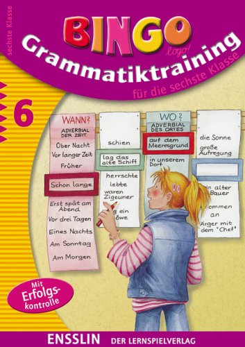 Bingo logo! Grammatiktraining für die sechste Klasse Learning & Reference