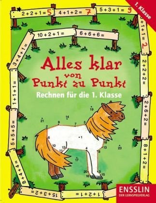 Rechnen für die 1. Klasse: Alles klar von Punkt zu Punkt Non-fiction