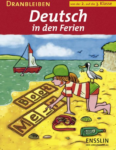 Dranbleiben - Deutsch in den Ferien 2./3. Klasse Study Guides
