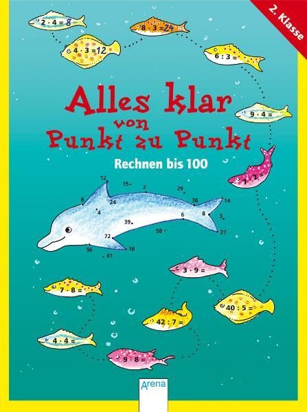 Alles klar von Punkt zu Punkt. Rechnen bis 100: Ausmalblock book