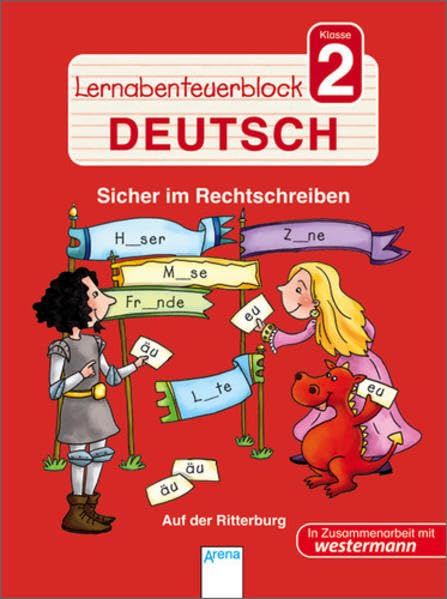 Auf der Ritterburg: Sicher im Rechtschreiben - Lernabenteuerblock Klasse 2 Deutsch Study Guides