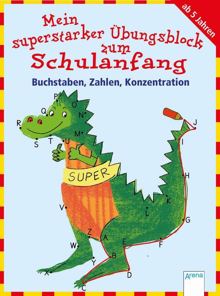 Buchstaben, Zahlen, Konzentration: Mein superstarker Übungsblock zum Schulanfang Children's books