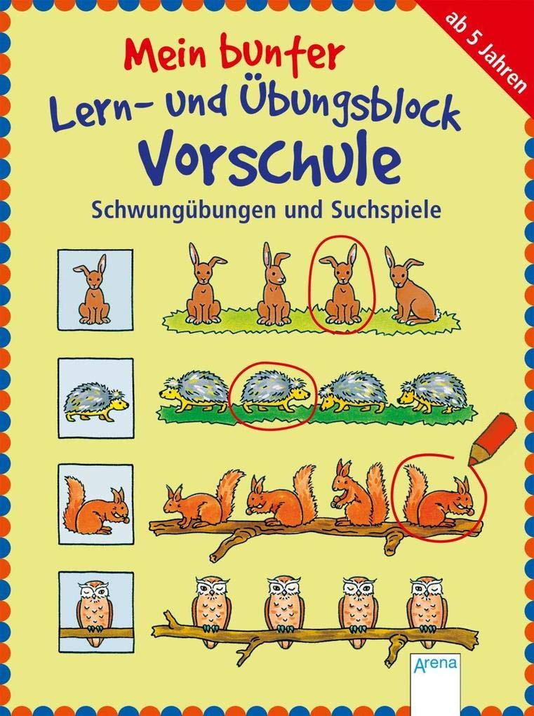 Schwungübungen und Suchspiele: Mein bunter Lern- und Übungsblock Vorschule Non-fiction
