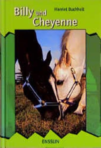 Billy und Cheyenne (Ensslin im Arena Verlag) Fiction
