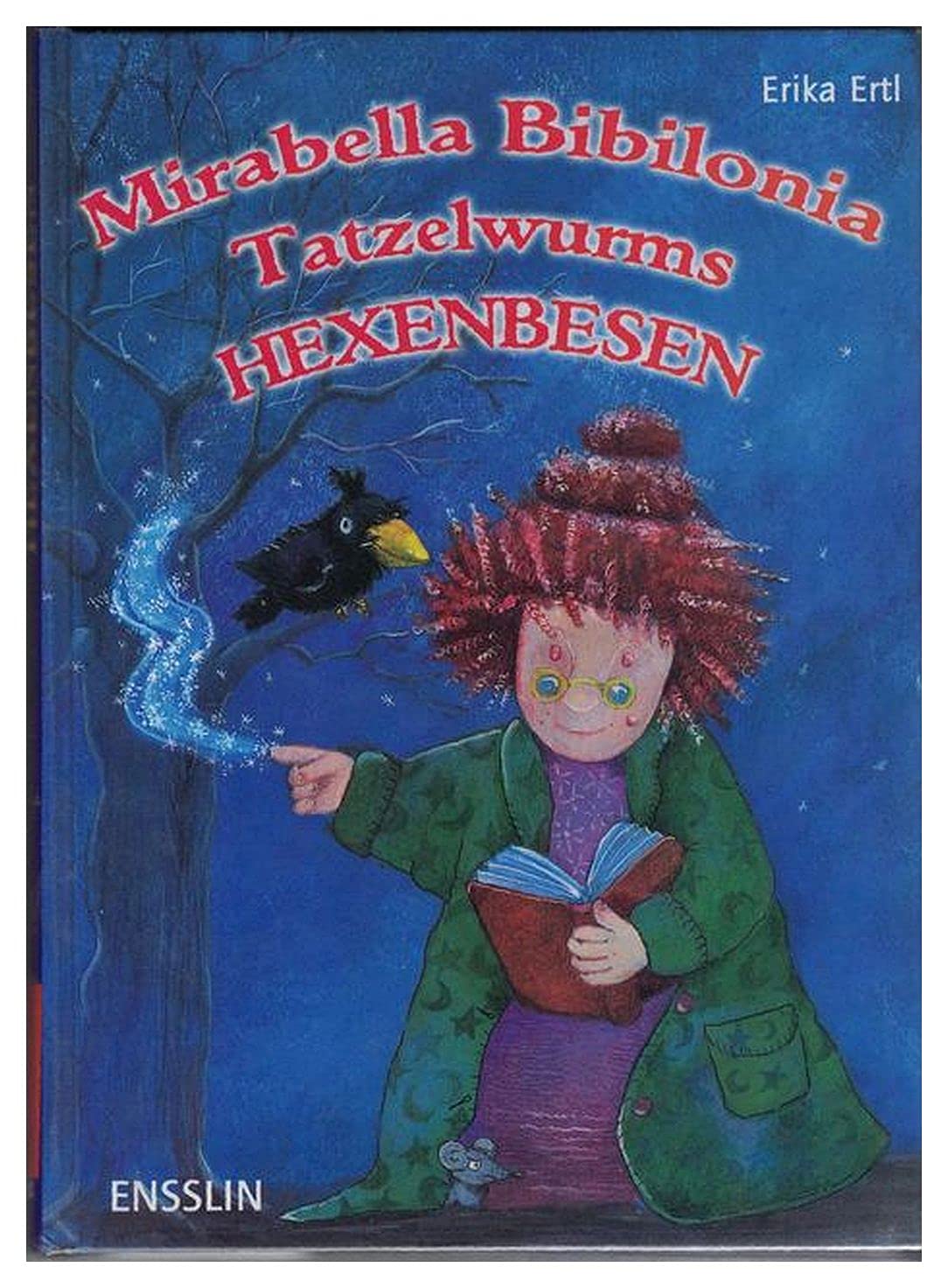 Mirabella Bibilonia Tatzelwurms Hexenbesen Novels & Short Stories
