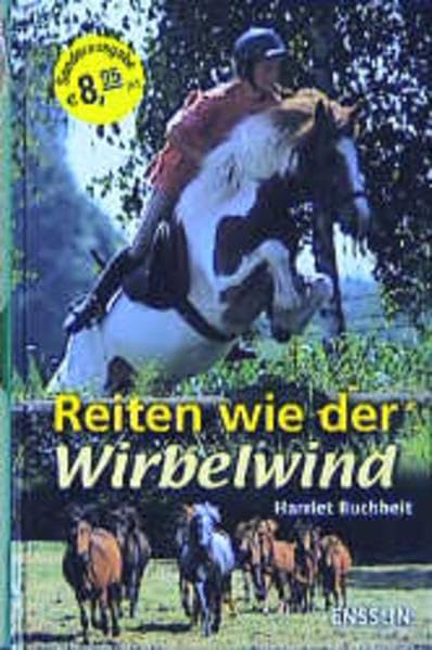 Reiten wie der Wirbelwind (Ensslin im Arena Verlag) Novels & Short Stories