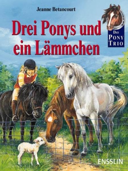 Drei Ponys und ein Lämmchen Novels & Short Stories