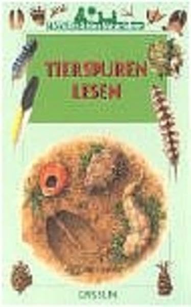 Ensslins kleine Naturführer. Tierspuren lesen Non-fiction