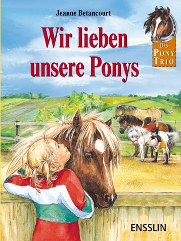 Wir lieben unsere Ponys Books