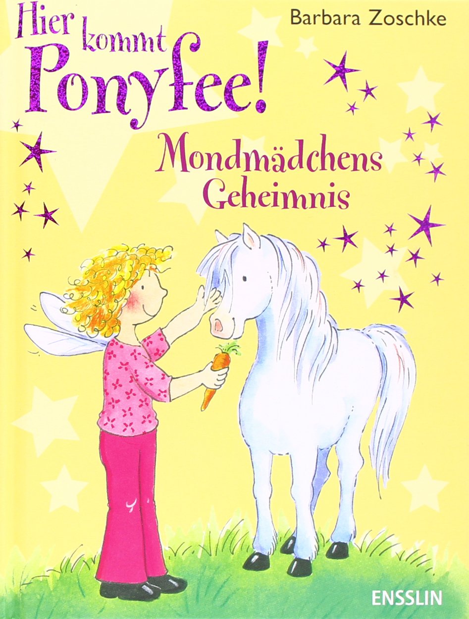 Hier kommt Ponyfee! Mondmädchens Geheimnis Novels & Short Stories