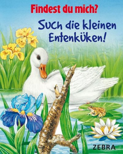 Findest du mich? - Such die kleinen Entenküken! Children's books