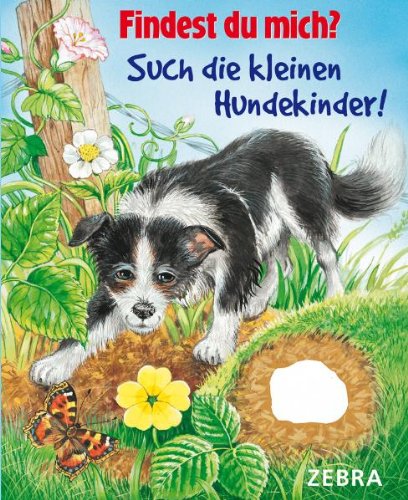 Findest du mich?: Such die kleinen Hundekinder! Children's books