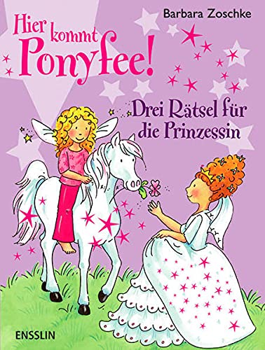 Hier kommt Ponyfee! Drei Rätsel für die Prinzessin Novels & Short Stories