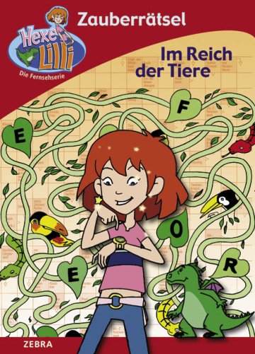 Im Reich der Tiere: Zauberrätsel mit TV-Hexe Lilli Tiptoi & Games