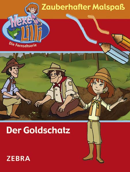 Der Goldschatz: Zauberhafter Malspaß mit TV-Hexe Lilli Non-fiction