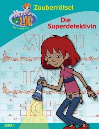 Die Superdetektivin - Zauberrätsel mit TV-Hexe Lilli Tiptoi & Games