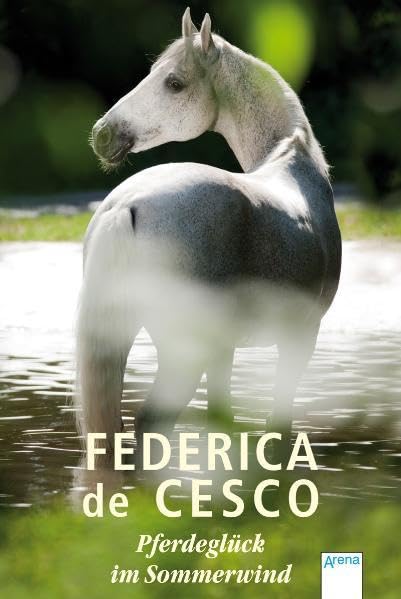 Pferdeglück im Sommerwind: Sonderband (De Cesco Pferdebücher) Novels & Short Stories