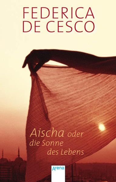 Aischa oder Die Sonne des Lebens Contemporary literature Books
