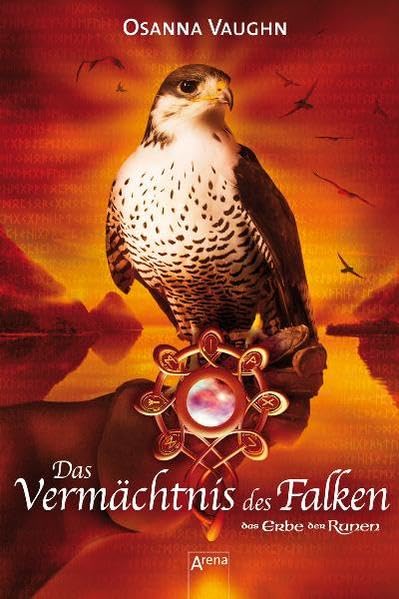 Das Erbe der Runen (3) - Das Vermächtnis des Falken Fantasy & Sci-Fi