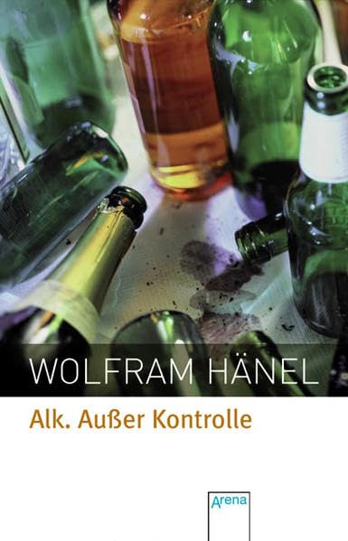 Alk - Außer Kontrolle: Nachw. v. Almut Lippert Politics & History