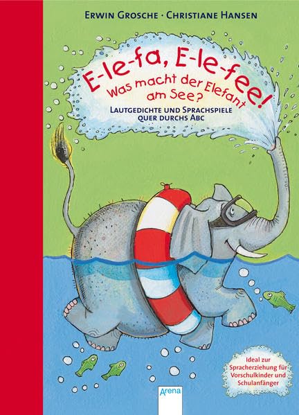 E-le-fa. E-le-fee! Was macht der Elefant am See Non-fiction books for kids