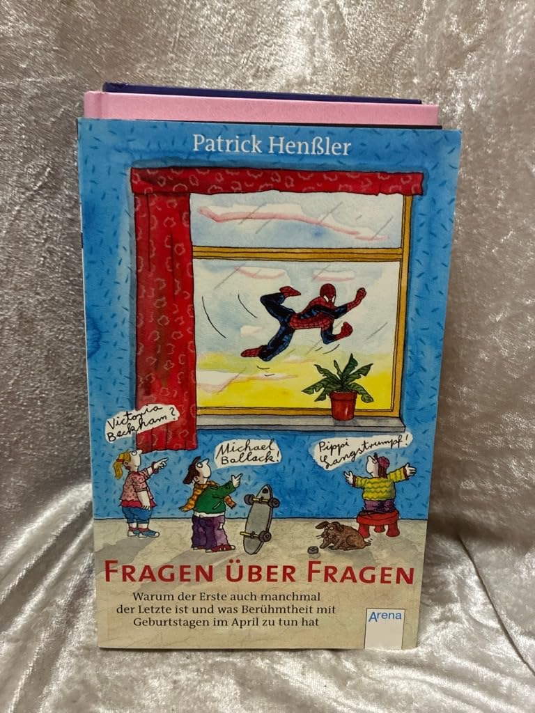 Fragen über Fragen. Warum der Erste auch manchmal der Letzte ist und was Berühmtheit mit Geburtstagen im April zu tun haben Non-fiction