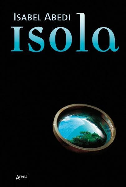Isola (Romane Isabel Abedi) Fantasy & Sci-Fi for children